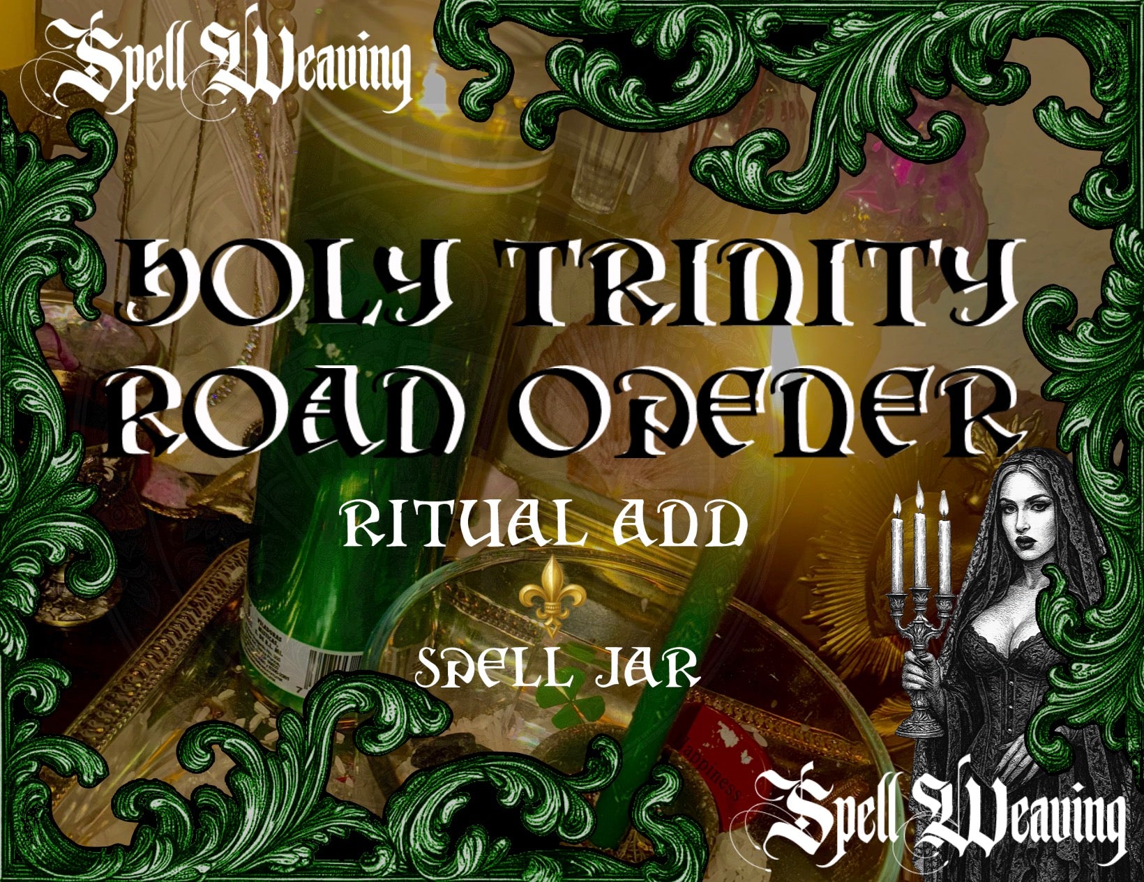 SpellCraft: Holy Trinity Road-Opener Ritual & Spell Jar