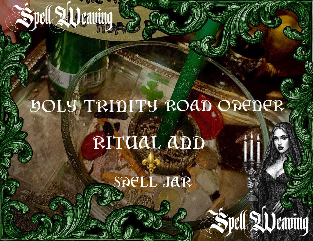 SpellCraft: Holy Trinity Road-Opener Ritual & Spell Jar
